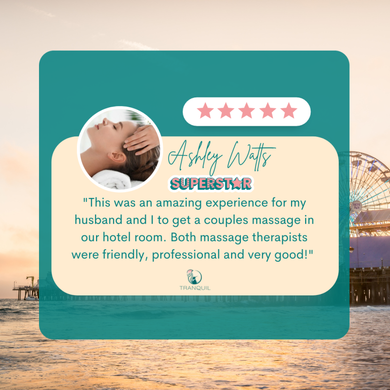 A 5-star review from a couple that book a massage in Santa Monica with Tranquil
